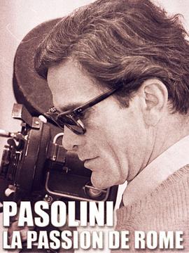 Pasolini,lapassiondeRome