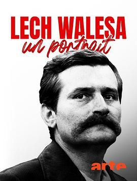 LechWalesa,unPortrait