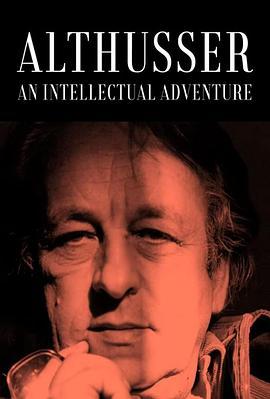 Althusser,anIntellectualAdventure