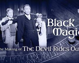 BlackMagic:TheMakingoftheDevilRidesOut