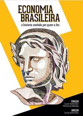 EconomiaBrasileira:AHistóriaContadaporQuemaFez