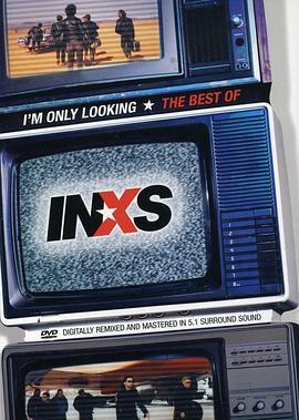 I'mOnlyLooking:TheBestofINXS