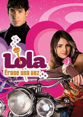 Lola:éraseunavez