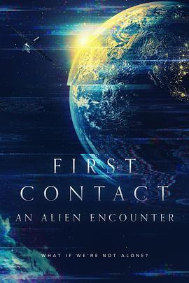 FirstContact:AnAlienEncounter