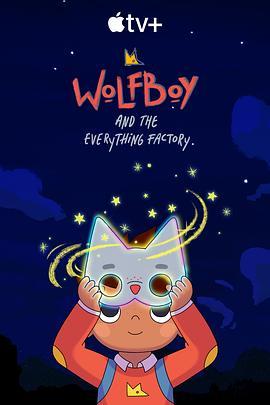 WolfboyandtheEverythingFactorySeason1