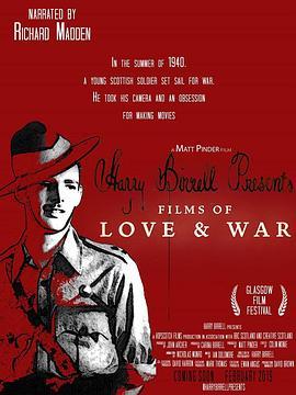 HarryBirrellPresents：FilmsofLoveandWar