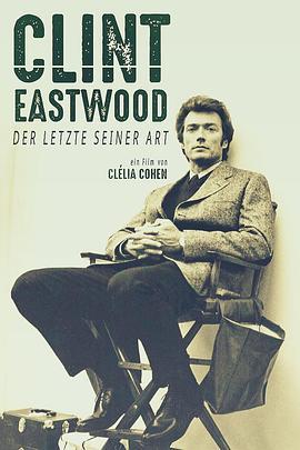 ClintEastwood,ladernièrelégende